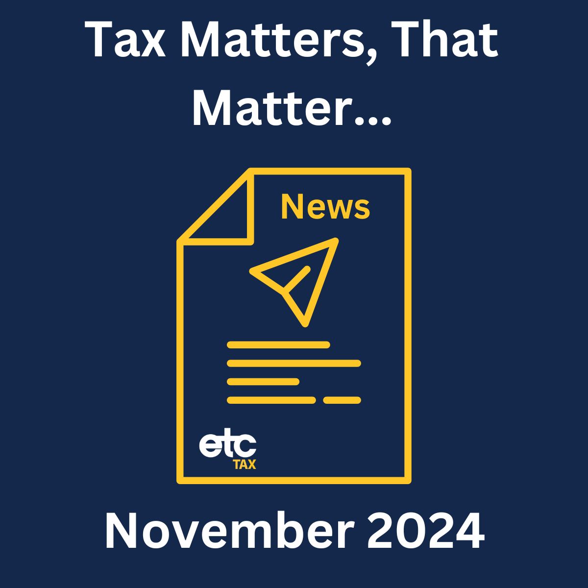 Tax Matters &ndash; November 2024 graphic
